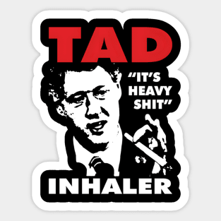 Tad Band It's Heavy Sticker